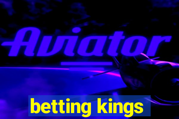 betting kings